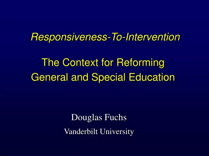 responsiveness to intervention the context for reforming general and special education