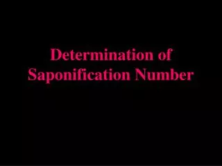 Determination of Saponification Number