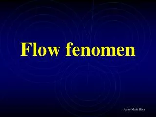 Flow fenomen