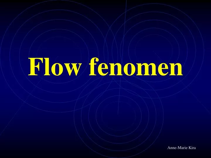 flow fenomen