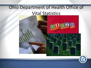 Ohio Department of Health Office of Vital Statistics