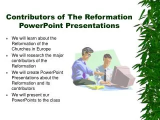 Contributors of The Reformation PowerPoint Presentations
