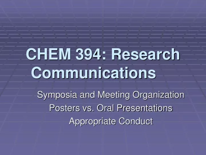 chem 394 research communications
