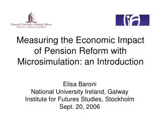 Measuring the Economic Impact of Pension Reform with Microsimulation: an Introduction