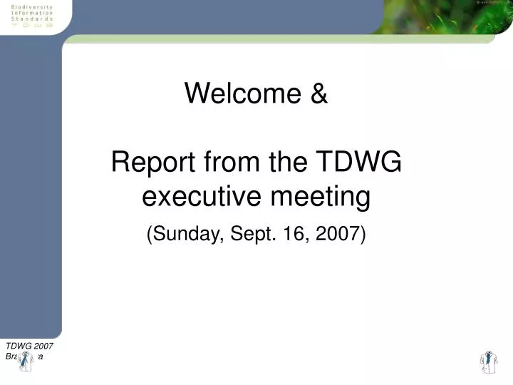 welcome report from the tdwg executive meeting
