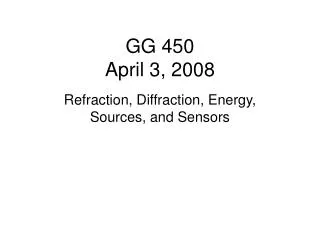 GG 450 April 3, 2008