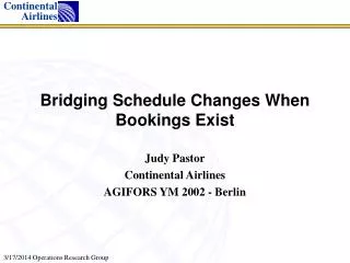 Bridging Schedule Changes When Bookings Exist