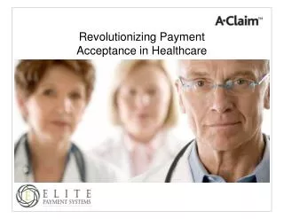 Revolutionizing Payment Acceptance in Healthcare