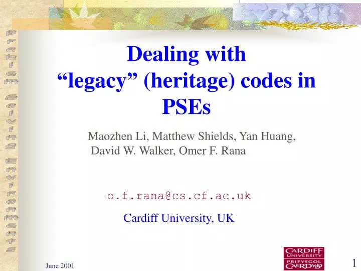 dealing with legacy heritage codes in pses