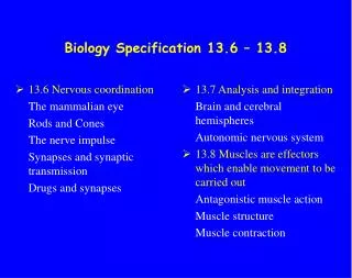 Biology Specification 13.6 – 13.8