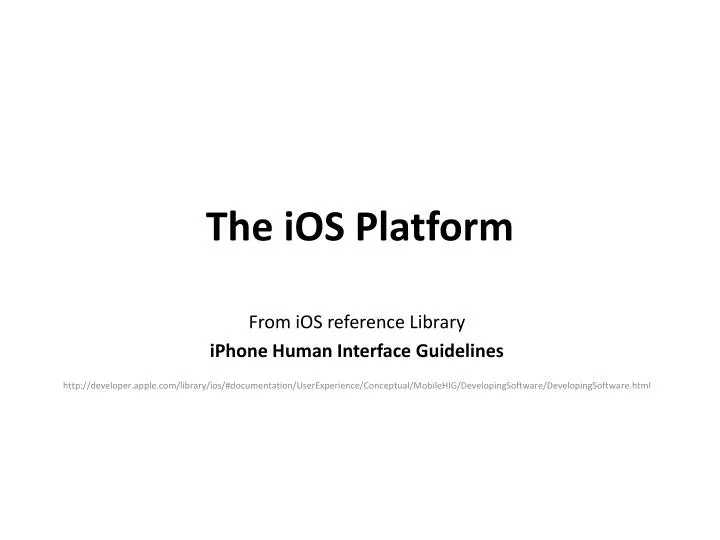 the ios platform