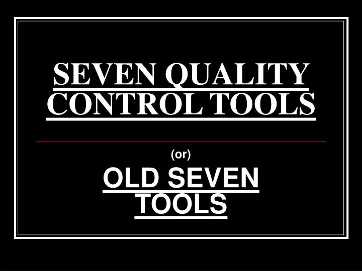 seven quality control tools