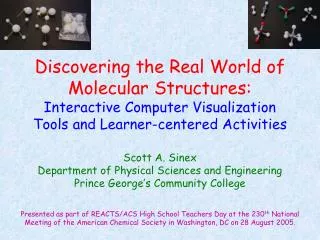 Discovering the Real World of Molecular Structures: Interactive Computer Visualization Tools and Learner-centered Activi