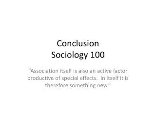 Conclusion Sociology 100