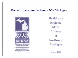 Recruit, Train, and Retain in NW Michigan