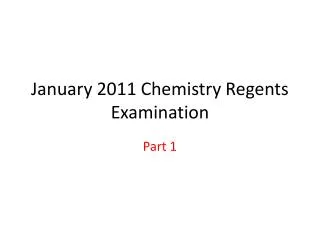 January 2011 Chemistry Regents Examination