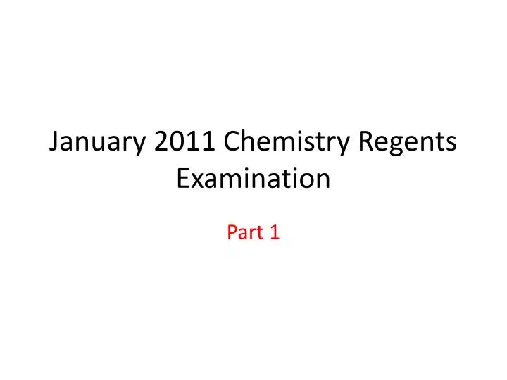 january 2011 chemistry regents examination