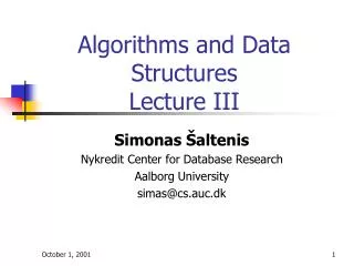 Algorithms and Data Structures Lecture III