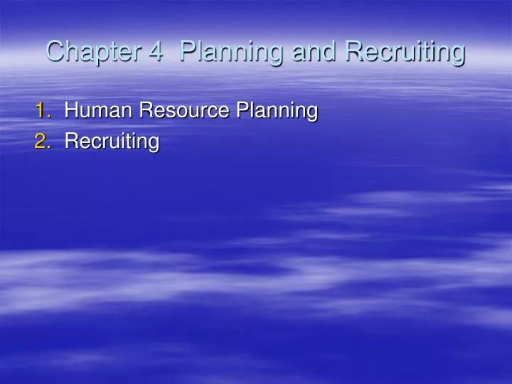 chapter 4 planning and recruiting