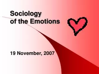 Sociology of the Emotions