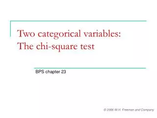 Two categorical variables: The chi-square test