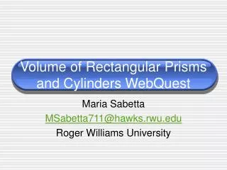 Volume of Rectangular Prisms and Cylinders WebQuest