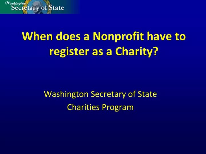 when does a nonprofit have to register as a charity