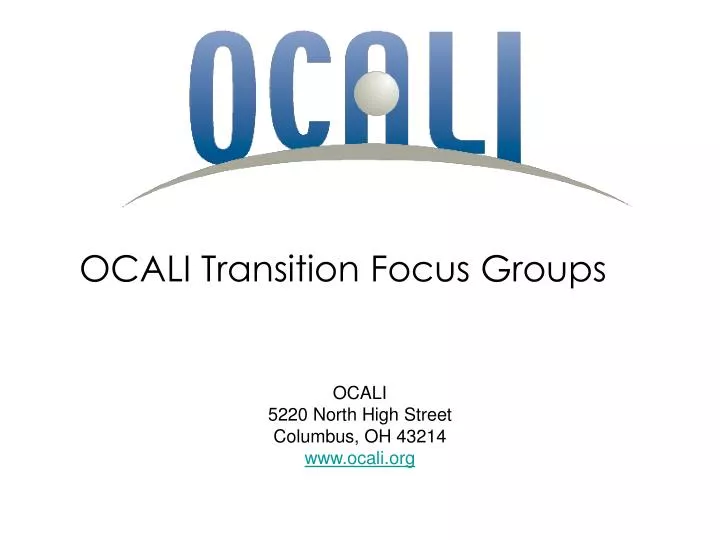 ocali transition focus groups
