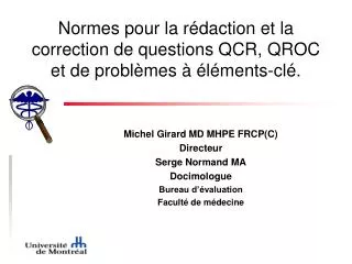 Normes pour la rédaction et la correction de questions QCR, QROC et de problèmes à éléments-clé .
