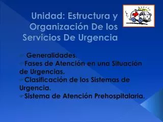 Unidad : Estructura y Organización De los Servicios De Urgencia
