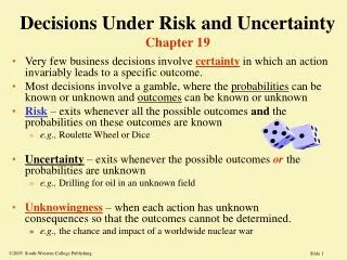 Decisions Under Risk and Uncertainty Chapter 19