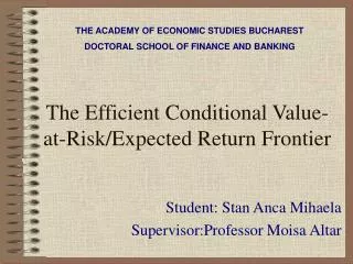 The Efficient Conditional Value-at-Risk/Expected Return Frontier