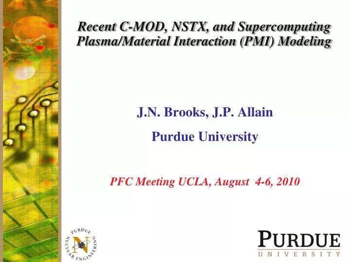 recent c mod nstx and supercomputing plasma material interaction pmi modeling