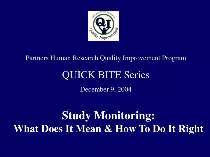 study monitoring what does it mean how to do it right