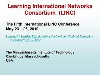 Learning International Networks Consortium (LINC)