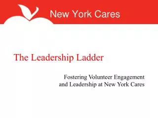 The Leadership Ladder Fostering Volunteer Engagement and Leadership at New York Cares