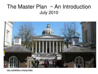 The Master Plan ~ An Introduction July 2010