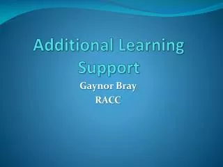 Additional Learning Support