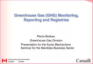 Greenhouse Gas (GHG) Monitoring, Reporting and Registries