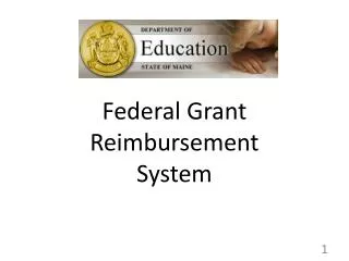 Federal Grant Reimbursement System