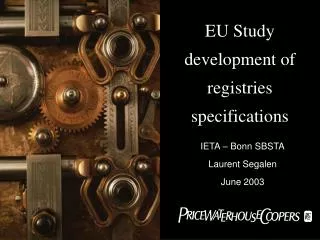 EU Study development of registries specifications