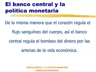 El banco central y la política monetaria