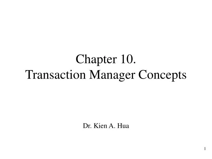 chapter 10 transaction manager concepts