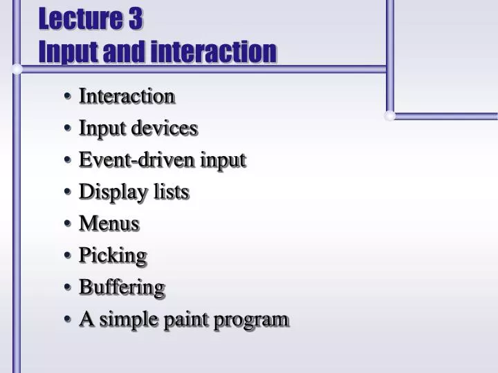 lecture 3 input and interaction