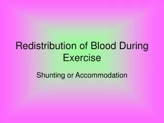 Redistribution of Blood During Exercise
