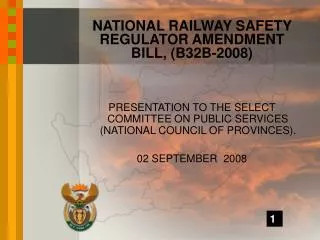 NATIONAL RAILWAY SAFETY REGULATOR AMENDMENT BILL, (B32B-2008)