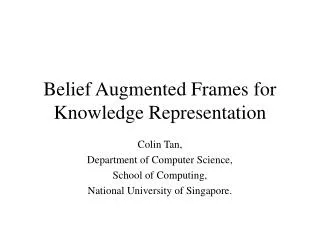 Belief Augmented Frames for Knowledge Representation