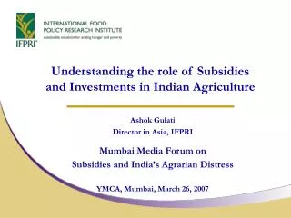 Understanding the role of Subsidies and Investments in Indian Agriculture