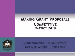 Making Grant Proposals Competitive NAEHCY 2010