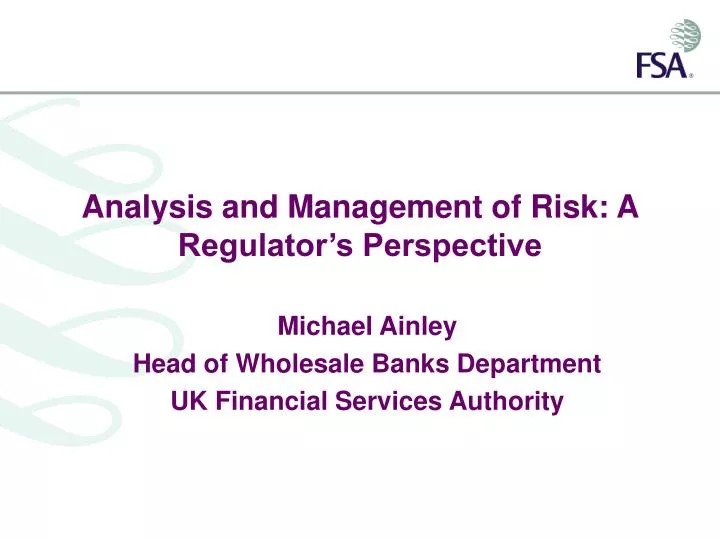 analysis and management of risk a regulator s perspective